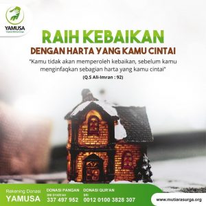 Raih Kebaikan dengan Harta yang Kamu Cintai Yayasan Mutiara Surga