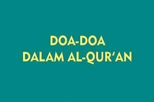 Doa dalam Al-Qur'an (2) - www.mutiarasurga.org