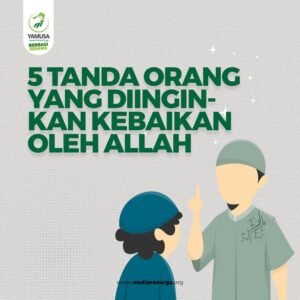 Orang yang Diinginkan Kebaikan - www.mutiarasurga.org