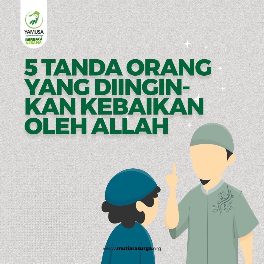 Orang yang Diinginkan Kebaikan - www.mutiarasurga.org